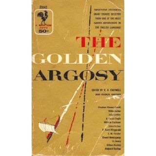 The Golden Argosy: 26 Short Stories: V. H. & Grayson, Charles Cartmell: Books
