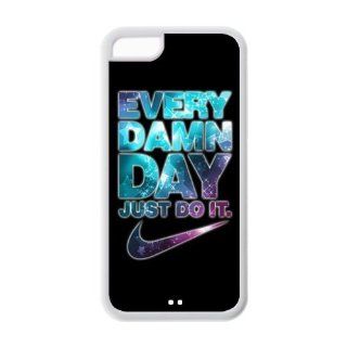 Every Damn Day Just Do It Accessories Apple Iphone 5C Best Designer TPU Case Cover Protector Bumper: Cell Phones & Accessories