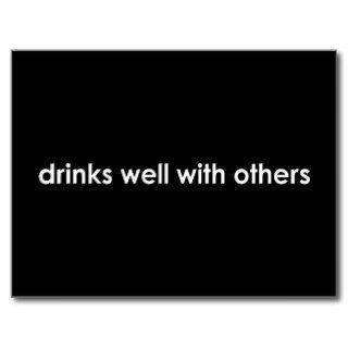 Drinks Well With Others Postcard