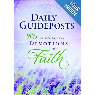 Daily Guideposts 365 Spirit Lifting Devotions of Faith: Guideposts Editors: 9780824945237: Books