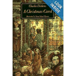 A Christmas Carol In Prose, Being a Ghost Story of Christmas Charles Dickens, Trina Schart Hyman 9780823404865 Books