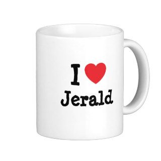 I love Jerald heart custom personalized Coffee Mugs