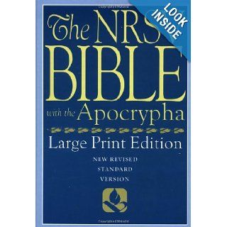 The New Revised Standard Version Bible, Large Print Edition: with Apocrypha: 9780195282313: Books