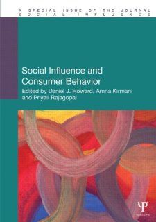 Social Influence and Consumer Behavior (Special Issues of Social Influence): 9781848727717: Social Science Books @