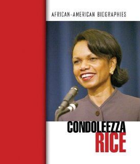 Condoleezza Rice (African American Biographies): Corinne J. Naden, Rose Blue, Corrinne Naden: 9781410911230:  Kids' Books