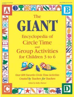 The Giant Encyclopedia of Circle Time and Group Activities for Children 3 to 6: Over 600 Favorite Circle Time Act(Paperback) Learning & Education