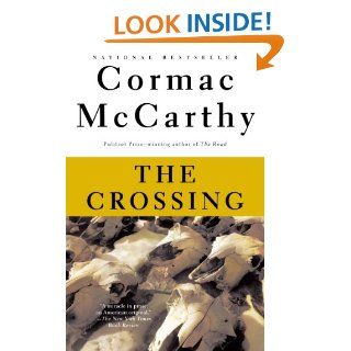 The Crossing Book 2 of The Border Trilogy (Vintage International) eBook Cormac Mccarthy Kindle Store