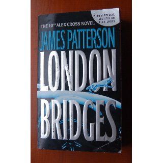London Bridges (Alex Cross) (9780446613354): James Patterson: Books