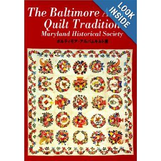 The Baltimore Album Quilt Tradition: Nancy E. Davis: 9780938420705: Books