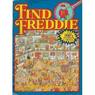 Find Freddie: Tony Tallarico, Anthony Tallarico: 9780026892469: Books