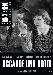 Accadde Una Notte [Italian Edition]: Claudette Colbert, Walter Connolly, Clark Gable, Alan Hale, Frank Capra: Movies & TV