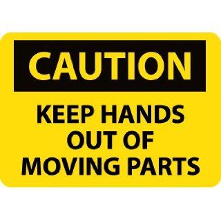 NMC C539PB OSHA Sign, Legend "CAUTION   KEEP HANDS OUT OF MOVING PARTS", 14" Length x 10" Height, Pressure Sensitive Vinyl, Black on Yellow: Industrial Warning Signs: Industrial & Scientific