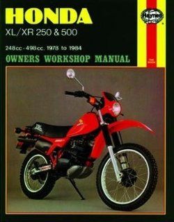 Haynes Honda XL/XR: 250, 500cc 78 84 (exc. RFVC models) Repair Manual 567: Automotive