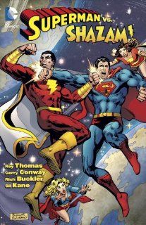 Superman Vs. Shazam! (Superman (Graphic Novels)) (9781401238216): Roy Thomas, Rich Buckler, Gil Kane: Books