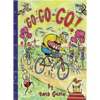 Go Go Go!: David Goldin: 9780810941410:  Children's Books