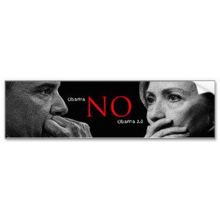 Anti Hillary, No Obama 2.0 Bumper Sticker