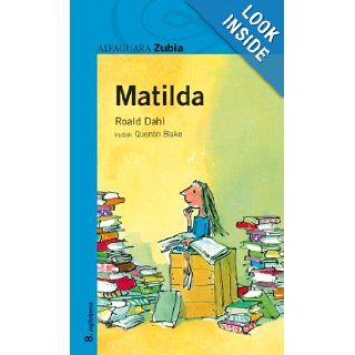 Matilda (Alfaguara Juvenil) (Spanish Edition): Roald Dahl: 9788420464541:  Children's Books
