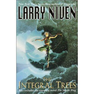The Integral Trees and The Smoke Ring: Larry Niven: 9780345460363: Books