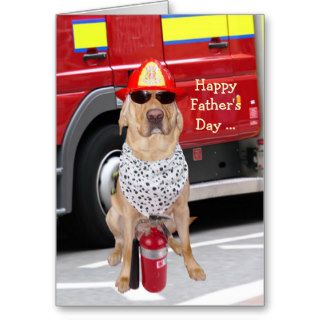 Cute/Funny Dog Father's Day for Firefighter Greeting Cards