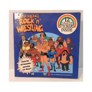 Hulk Hogan's Rock N Wrestling/Sticker Book: 9780899544526: Books