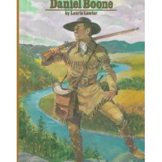 Daniel Boone: Laurie Lawlor: 9780807514627: Books