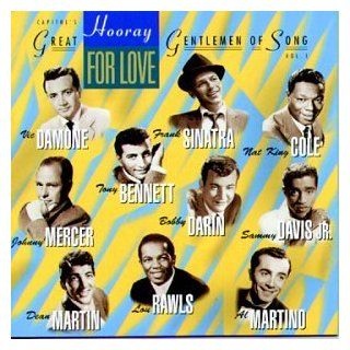 Hooray For Love: Capitol's Great Gentlemen Of Song, Vol. 1: Music