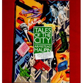 Tales of the City: A Novel (P.S.): Armistead Maupin: 9780061358302: Books
