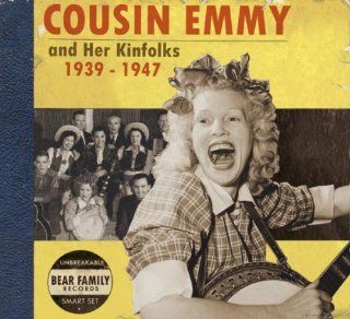 Cousin Emmy & Her Kinfolks 1939 1947: Music