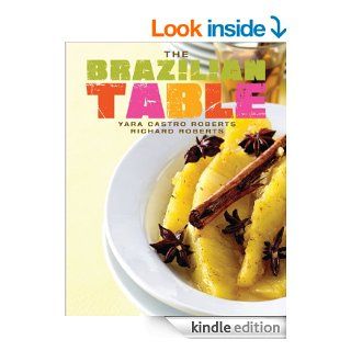 The Brazilian Table (NONE) eBook: Yara Castro Roberts: Kindle Store