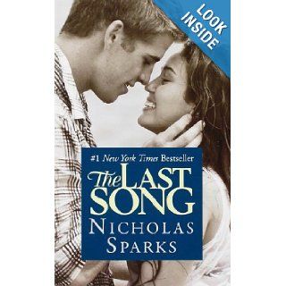 The Last Song: Nicholas Sparks: 9780446570961: Books