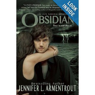 Obsidian (Lux): Jennifer L. Armentrout: 9781620610077: Books