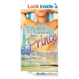 Waiting for a Prince (Island Tales)   Kindle edition by K.C. Wells, S.A. Laybourn, A.J. Corza. Literature & Fiction Kindle eBooks @ .