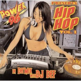 Power 96 Presents Hip Hop, Vol. 1: In Da Mix wit