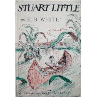 Stuart Little E. B. White, Garth Williams Books