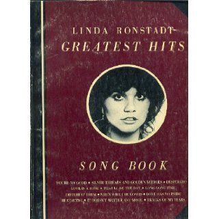 Linda Ronstadt Greatest Hits Song Book: Linda Ronstadt: Books