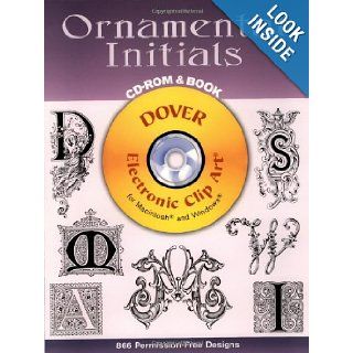 Ornamental Initials CD ROM and Book (Electronic Clip Art): Dover: 9780486999722: Books