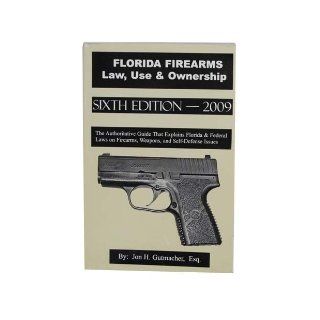 Florida Firearms Law, Use & Ownership (2009): Books