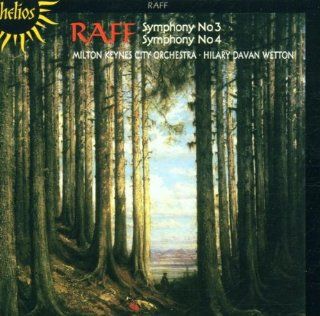 Raff: Symphonies Nos. 3 & 4: Music