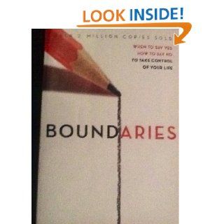 [BOUNDARIES]Boundaries: When to Say Yes, How to Say No, to Take Control of Your Life BY Cloud, Henry(Author){Paperback}Zondervan(publisher): Books