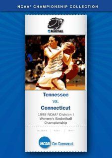 1995 NCAA(r) Division I Women's Basketball Championship   Tennessee vs. Connecticut: NCAA On Demand: Movies & TV