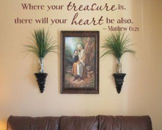 Where Your Treasure Is, There Will Your Heart Be Also. Matthew 621 Religious Inspirational Vinyl Wall Decal Sticker Mural Quotes Words R036   Other Products  
