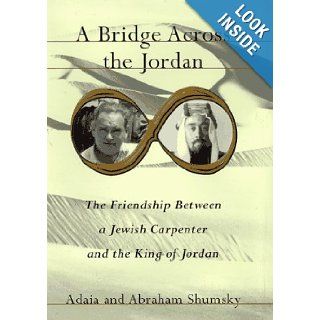 A Bridge Across the Jordan: Adaia Shumsky, Abraham Shumsky: 9781559703918: Books