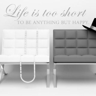 Life Is Too Short To Be Anything But Happy   Vinyl Lettering Words Wall Quotes Graphics Home Decor Decal Custom (Brown, Medium)   Wall Docor Stickers