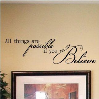 All Things Are Possible If You Believe  Mark 9:23 vinyl lettering decal home decor wall art saying  