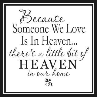 Because Someone We Love Is In Heaventhere's a little bit of HEAVEN in our home  Family Home wall By Blue Monkey Graphics   Wall Decor Stickers  