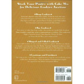 Cake Mix Cookies: More Than 175 Delectable Cookie Recipes That Begin With a Box of Cake Mix: Camilla V. Saulsbury: 9781581824759: Books