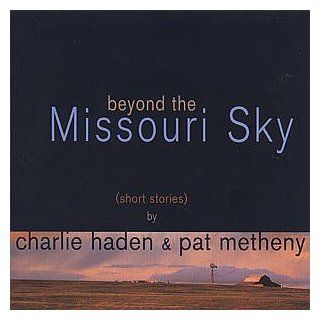 Beyond The Missouri Sky (Short Stories): Music
