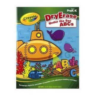 Toy / Game Crayola Dry Erase Learning Activity Workbook Under The Sea ABC's Designed for Both Fun and Learning: Toys & Games