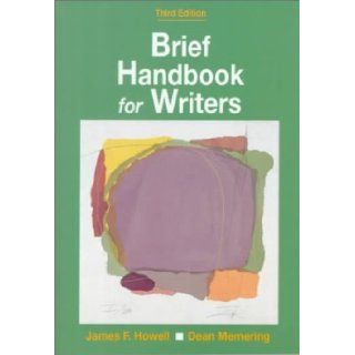 Brief Handbook for Writers 3rd EDITION: James F. Howell: Books