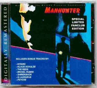 Manhunter Motion Picture Soundtrack ~ Special Limited Fanclub Edition (Original 1986, European Digitally Remastered CD in 1997 Containing 18 Tracks Featuring: Shriekback, Red 7, Michael Rubini, The Reds, The Prime Movers, Kitaro, Iron Butterfly, Klaus Schu